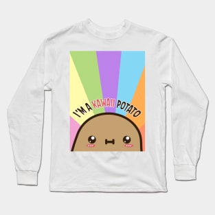 I'm a kawaii potato Long Sleeve T-Shirt